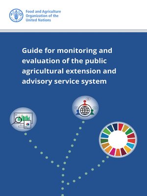 cover image of Guide for Monitoring and Evaluation of the Public Agricultural Extension and Advisory Service System